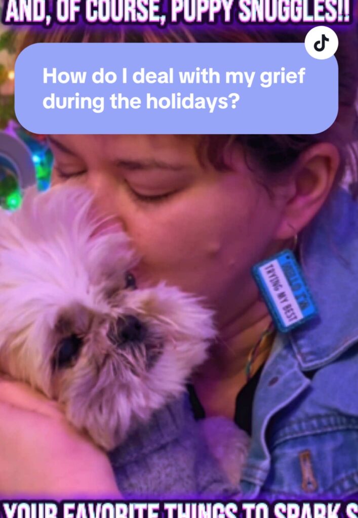 How do you manage grief during the holidays?